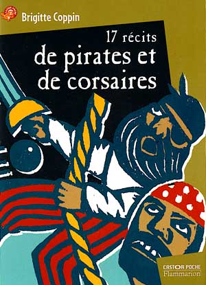 17 récits de pirates et de corsaires