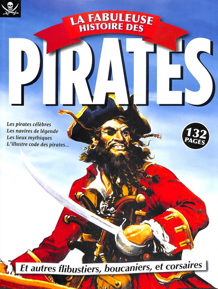 La Fabuleuse histoire des pirates