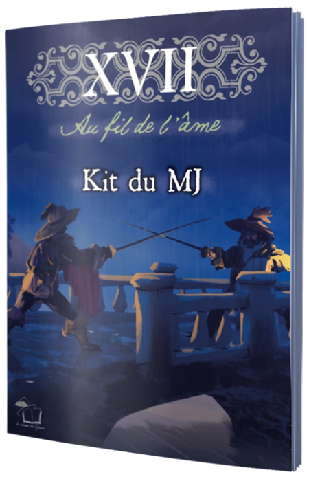 XVII : au fil de l'âme Kit du MJ