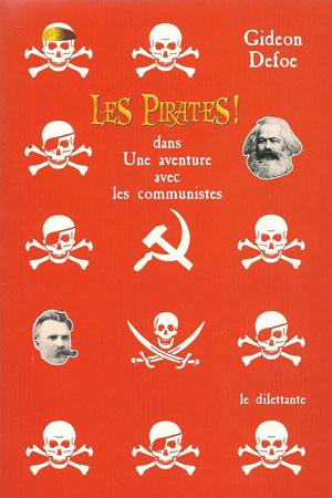 Les Pirates ! dans Une aventure avec les communistes
