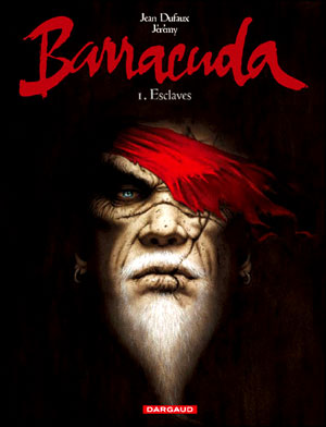 Barracuda tome 1 - Esclaves