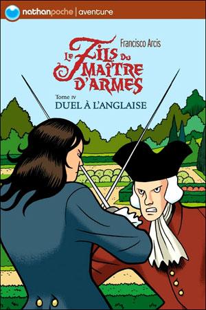 Le fils du maître d'armes 4 - Duel à l'anglaise