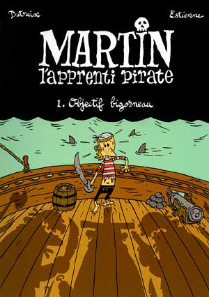 Martin l'apprenti pirate - tome 1