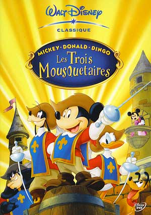 Mickey, Donald, Dingo - Les Trois Mousquetaires