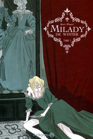Milady de Winter tome 1