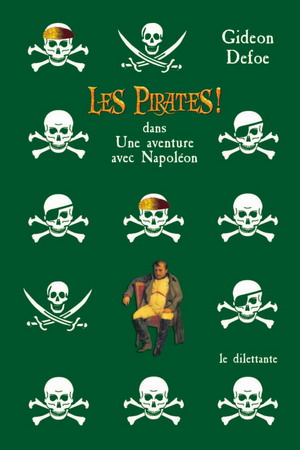 Les Pirates ! dans : Une aventure avec Napoléon