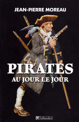 Pirates au jour le jour (Jean-Pierre Moreau)