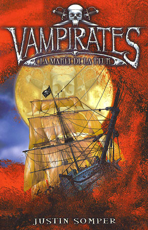 Vampirates T2 : La marée de la terreur